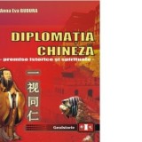 Diplomatia Chineza Premise istorice si spirituale - Anna Eva Budura