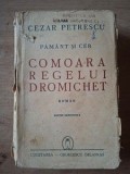 Comoara regelui Dromichet- Cezar Petrescu Editie defdinitiva