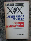 Toamna patriarhului &ndash; Gabriel Garcia Marquez