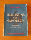 Cumpara ieftin Viața intimă a lui Napoleon - Octave Aubry (Ed. Contemporană 1942)