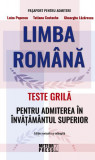 Limba Rom&acirc;nă. Teste grilă pentru admiterea &icirc;n &icirc;nvățăm&acirc;ntul superior - Paperback brosat - Gheorghe Lăzărescu, Luiza Popescu, Tatiana Costache - Meteor