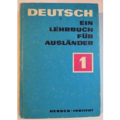 DEUTSCH EIN LEHRBUCH FUR AUSLANDER , VOL. I , 1978