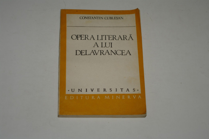Opera literara a lui Delavrancea - Constantin Cublesan