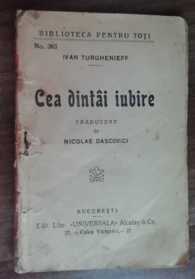 myh 61 23 - Biblioteca pt toti - 363 - I Turghenieff - Cea dintai iubire foto