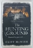 THE HUNTING GROUND . HAUNTED BY PURE EVIL ... by CLIFF MCNISH , 2012
