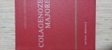 Colagenoze Majore - Aurelian Geavlete, Editura Medicala 1985, Carte Anatomie, Medicina - Coperta Cartonata, 253 Pagini