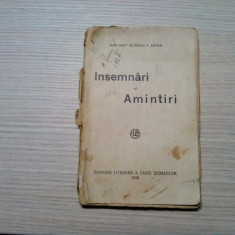 INSEMNARI SI AMINTIRI - Jean Bart (Eugeniu P. Botez) - 1928, 224 p.