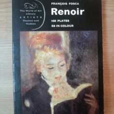RENOIR , HIS LIFE AND WORK de FRANCOIS FOSCA