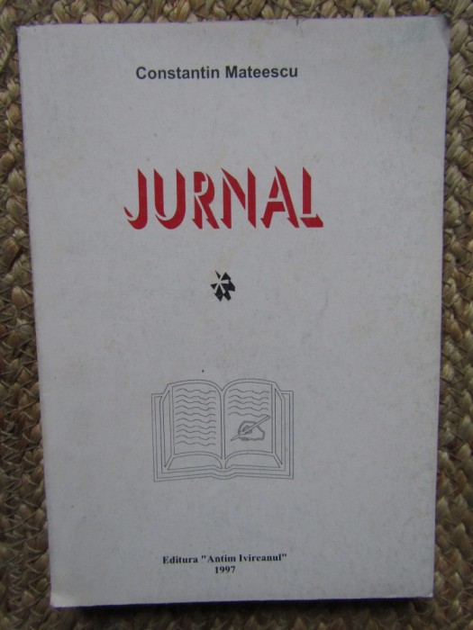 Constantin Mateescu, Jurnal 1966-1967, Vol. 1