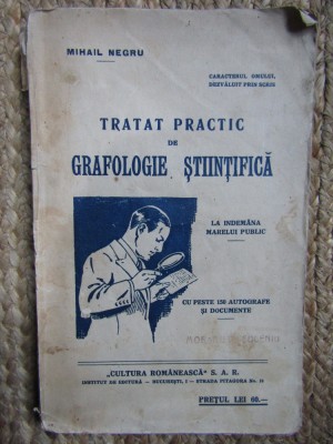TRATAT PRACTIC DE GRAFOLOGIE STIINTIFICA MIHAIL NEGRU foto