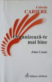 ORGANIZEAZA-TE MAI BINE-JOHN CAUNT