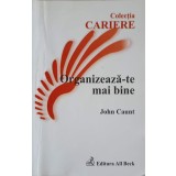 ORGANIZEAZA-TE MAI BINE-JOHN CAUNT-248680