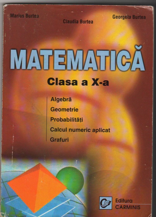 C9264 MATEMATICA CLASA A X- a - BURTEA