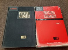 Physique atomique -E.Chpolski (Vol. I si Vol. II) RF15/1