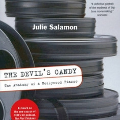 The Devil's Candy: The Anatomy of a Hollywood Fiasco