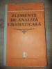 Elemente de analiza gramaticala- G. G. Neamtu