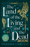The Land of the Living and the Dead - SAS Gardners EU