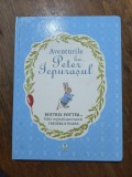 Aventurile lui Peter Iepurasul - Beatrix Potter , 2013 / R6P2F, Alta editura