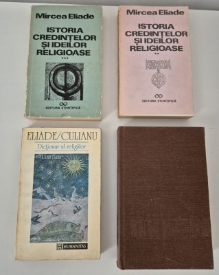 Mircea Eliade Istoria credintelor si ideilor religioase / P Culianu Dictionar foto