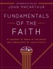 Fundamentals of the Faith: 13 Lessons to Grow in the Grace &amp; Knowledge of Jesus Christ