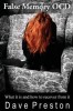 False Memory Ocd: What It Is and How to Recover from It
