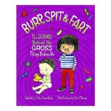 Burp, Spit &amp; Fart