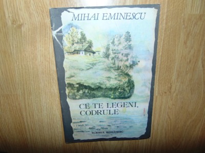 Mihai Eminescu -Ce te Legeni,Codrule anul 1989 foto