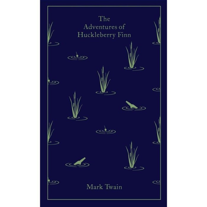 The Adventures of Huckleberry Finn (Penguin Clothbound Classics)
