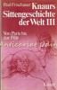 Knaurs Sittengeschichte Der Welt - Paul Frischauer, 1968, Germana, Istorie, Droemer Knaur, Brosata
