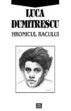 Hronicul racului - Luca Dumitrescu, 2021