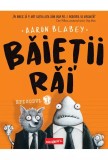 Baietii Rai. Episodul 1, Aaron Blabey - Editura Art