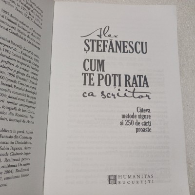 ALEX.RADULESCU- CUM TE POTI RATA CA SCRIITOR-2009 S2. foto