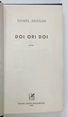 DOI ORI DOI , roman de DANIEL DRAGAN , 1979 , DEDICATIE *