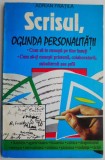Scrisul, oglinda personalitatii - Adrian Fratila - Psihologie