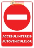 indicatorul accesul interzice vehiculelor