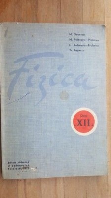 Fizica clasa a XII-a- Tr.Popescu foto