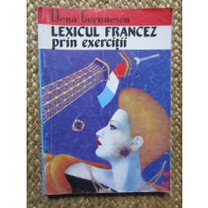 Elena Gorunescu - Lexicul francez prin exercitii