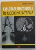 EXPLORARI FUNCTIONALE IN MEDICINA INTERNA de CAMELIA DIACONU , 2016