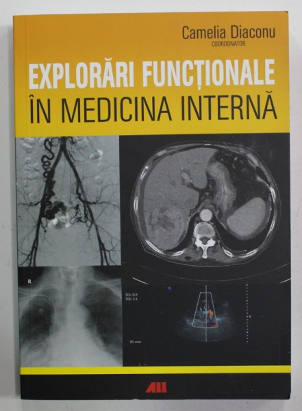 EXPLORARI FUNCTIONALE IN MEDICINA INTERNA de CAMELIA DIACONU , 2016