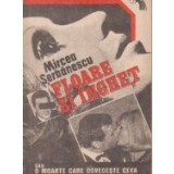 Floare si Inghet sau O moarte care dovedeste ceva (Roman Politist)