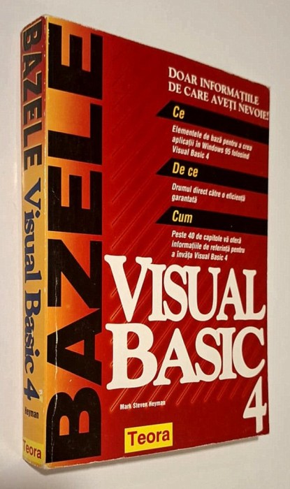Bazele VISUAL BASIC 4 - Mark Steven Heyman, Teora, 1996, STARE FB!!!