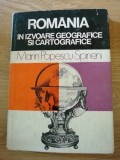 Marin Popescu-Spineni - Rom&acirc;nia &icirc;n izvoare geografice și cartografice, 1978