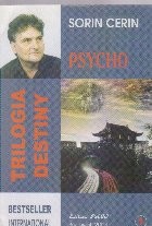 Trilogia Destiny, Volumul I - Psycho foto