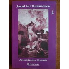 JOCUL LUI DUMNEZEU - ADELA-NICOLETA SIMBOTIN