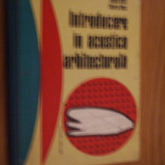 INTRODUCERE IN ACUSTICA ARHITECTURALA - Mihail Ricci, Tiberiu Ricci -1974, 186p.