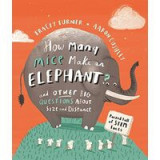 How Many Mice Make an Elephant and Other Big Questions