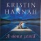 A doua sansa &ndash; Kristin Hannah
