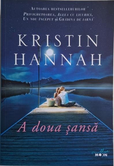 A doua sansa &ndash; Kristin Hannah