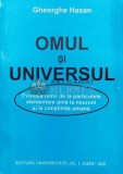 Cumpara ieftin Omul si universul - 1998 - Gheorghe Hasan (S90)