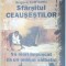 SFARSITUL CEAUSESTILOR.SA MORI IMPUSCAT CA UN ANIMAL SALBATIC - GRIGORE CARTIANU , 2010
